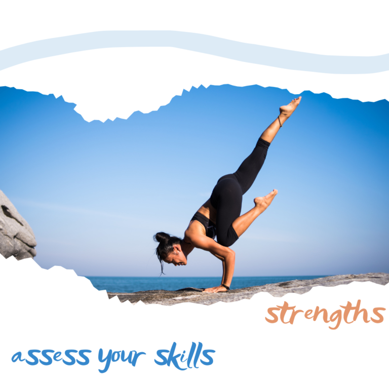 assess your skills & strengths
